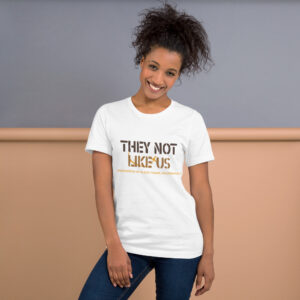 The Not Like Us Unisex t-shirt